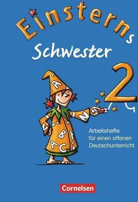 Obrázek produktu pro Einsterns Schwester 2. Schuljahr. Arbeitshefte für einen offenen Deutschunterricht