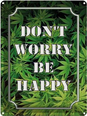 Produktbild von vianmo Blechschild 40x30 cm Cannabis Don´t worry be happy lustig