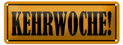 Produktbild von Blechschild Hinweis 27x10cm Kehrwoche Dekoration