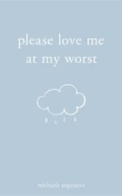 Zdjęcie produktu dla Please Love Me at My Worst