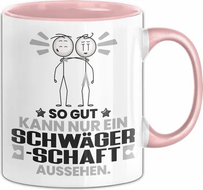 Produktbild von Schwägerschaft Geschenk Tasse So Gut Kann Nur Ein Schwägerschaft Aussehen Geschenkidee Kaffee-Becher (Rosa)