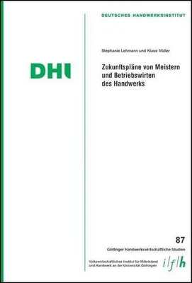 Immagine prodotto di Zukunftspläne von Meistern und Betriebswirten des Handwerks