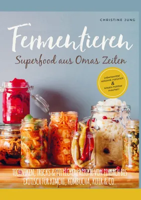Produktbild von Fermentieren - Superfood aus Omas Zeiten