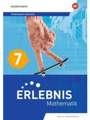 Obrázek produktu pro Erlebnis Mathematik. Arbeitsbuch Inklusion 7. Für Berlin/Brandenburg