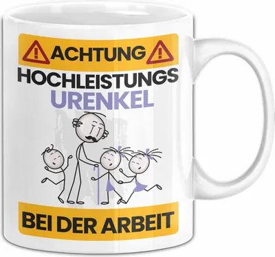 Produktbild von Urenkel Tasse Geschenk Lustiger Spruch Geschenkidee für Urenkel Achtung Hochleistungs Urenkel Bei Der Arbeit (Weiß)