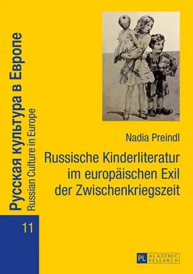 Zdjęcie produktu dla Russische Kinderliteratur im europäischen Exil der Zwischenkriegszeit