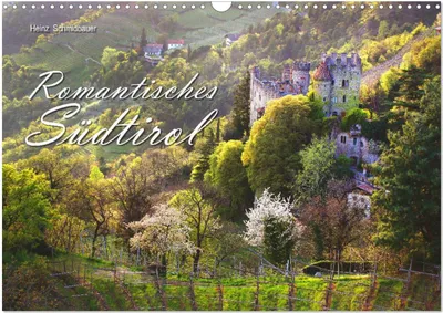 Produktbild von Romantisches Südtirol (Wandkalender 2025 DIN A3 quer), CALVENDO Monatskalender