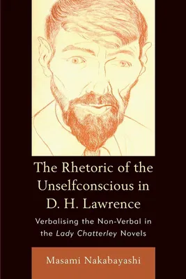 Produktbild von Rhetoric Of The Unselfconscious In D H L