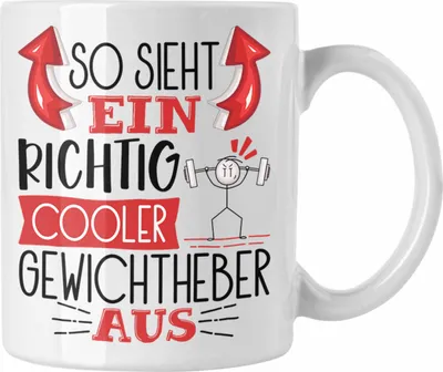 Produktbild von Trendation - Gewichtheber Tasse Geschenk So Sieht Ein Richtig Cooler Gewichtheber Aus Geschenkidee Spruch Lustig Becher (Weiß)