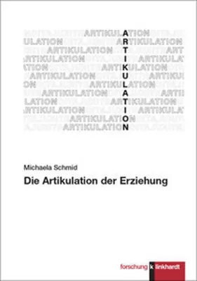 Zdjęcie produktu dla Die Artikulation der Erziehung