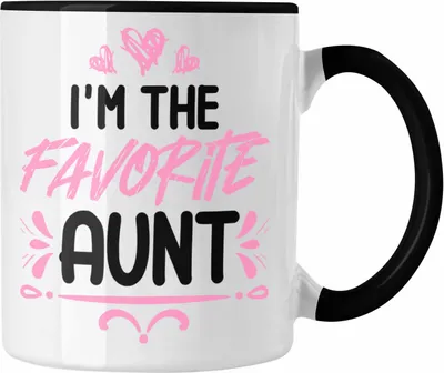 Produktbild von Trendation - I'm The Favorite Aunt Tasse Geschenk Beste Tante der Welt (Schwarz)