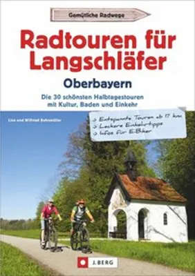Obrázok produktu pre Radtouren für Langschläfer Oberbayern