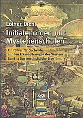 Produktbild von Initiatenoden und Mysterienschulen, Band 1: Das geschichtliche Erbe