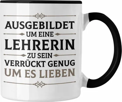 Produktbild von Trendation - Lehrerin Geschenk Tasse Geschenkidee Lustig Danke Grundschullehrerin Sprüche (Schwarz)