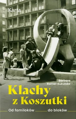 Obrázek produktu pro Klachy z Koszutki. Od familoków do bloków