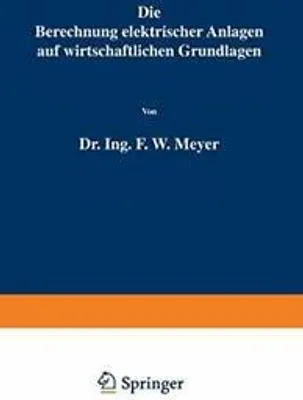 Obrázek produktu pro Die Berechnung elektrischer Anlagen auf wirtschaftlichen Grundlagen