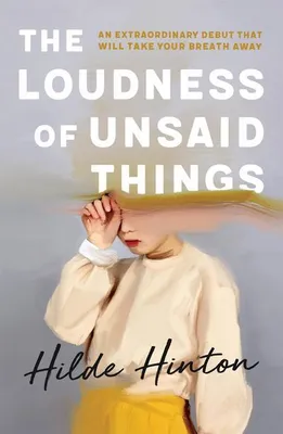 Produktbild von The Loudness of Unsaid Things