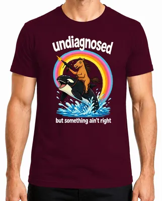 Produktbild von Undiagnosed But Something Ain't Right Pferd Statement Sarkasmus Herren T-Shirt, Burgundy, M