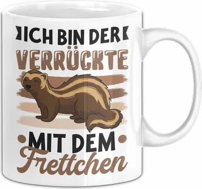 Produktbild von Frettchen Tasse Geschenk Frettchen-Liebhaber Geschenkidee Ich Bin Der Verrückte Mit Dem Frettchen (Weiß)