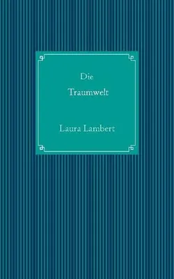 Immagine prodotto di Die Traumwelt