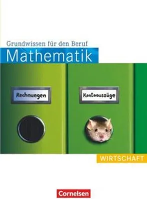 Produktbild von Mathematik. Grundwissen für den Beruf: Wirtschaft. Arbeitsbuch