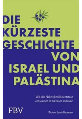 Obrázok produktu pre Die kürzeste Geschichte von Israel und Palästina