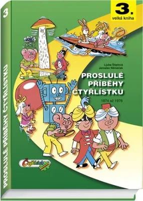 Zdjęcie produktu dla Proslulé příběhy Čtyřlístku 1974 - 1976 / 3. velká kniha (Štíplová Ljuba)