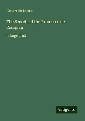 Produktbild von The Secrets of the Princesse de Cadignan
