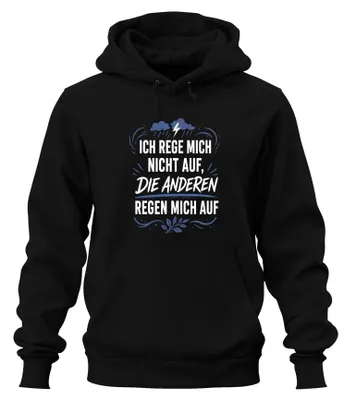 Zdjęcie produktu dla Bluza z kapturem "Ich rege mich nicht auf" (Nie przejmuję się), czarna, rozmiar 3XL
