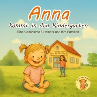 Produktbild von Anna kommt in den Kindergarten