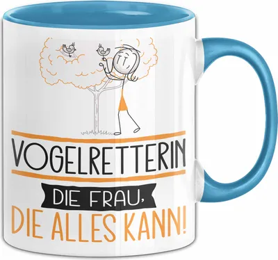 Produktbild von Vogelretterin Geschenk Tasse Becher Die Frau Die Allen Kann Geschenkidee für eine Vogelretterin Lustig (Blau)