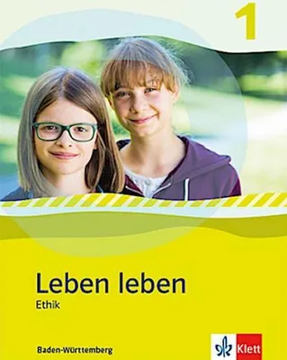 Produktbild von Leben leben 1. Schülerbuch Klasse 5/6. Ausgabe Baden-Württemberg