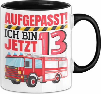 Produktbild von 13. Geburtstag Geschenk Tasse Becher Jungs Feuerwehr Aufgepasst Ich Bin Jetzt 13 Teenager (Schwarz)