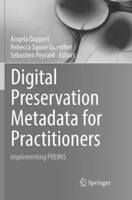 Obrázok produktu pre Digital Preservation Metadata for Practitioners