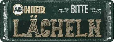 Produktbild von vianmo Blechschild 10x27 cm Ab hier bitte lächeln Spruch Zitat