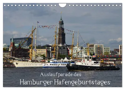 Produktbild von Auslaufparade des Hamburger Hafengeburtstages (Wandkalender 2027 DIN A4 quer), CALVENDO Monatskalender