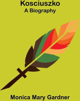Produktbild von Kosciuszko ;A Biography