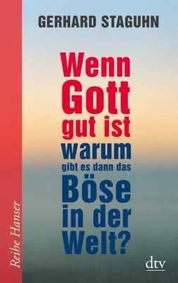 Produktbild von Staguhn, G: Wenn Gott gut ist