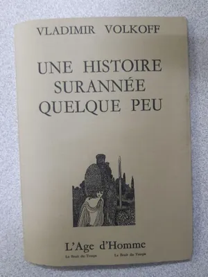 Image de Une histoire surannée quelque peu
