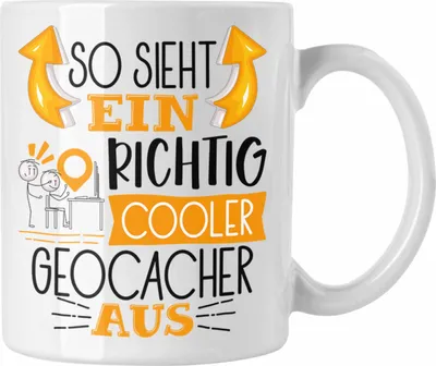Produktbild von Trendation - So Sieht Ein Richtig Cooler Geocacher Aus Geschenk Tasse Lustiger Spruch Geschenkidee (Weiß)
