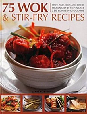 Produktbild von 75 Wok & Stir-Fry Recipes