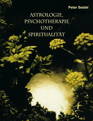 Produktbild von Astrologie, Psychotherapie und Spiritualität