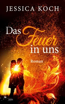 Produktbild von Das Feuer in uns