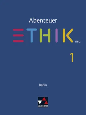 Produktbild von Abenteuer Ethik - Berlin neu. Schülerband 1