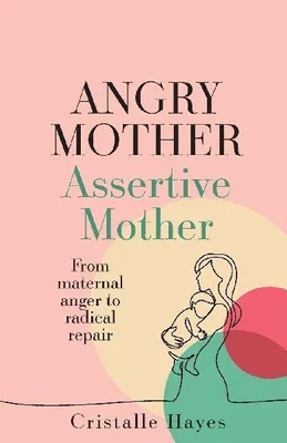 Produktbild von Angry Mother Assertive Mother