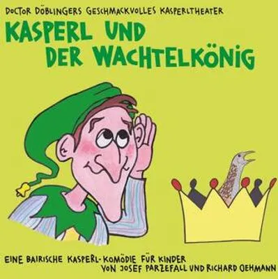 Obrázok produktu pre Kasperl und der Wachtelkönig
