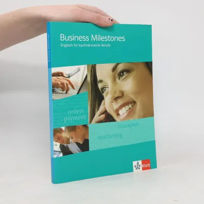 Zdjęcie produktu dla Business Milestones - Englisch für kaufmännische Berufe. Schülerbuch