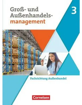 Obrázok produktu pre Kaufleute im Groß- und Außenhandelsmanagement - Fachrichtung Außenhandel - Fachkunde - Ausgabe 2020 - Band 3