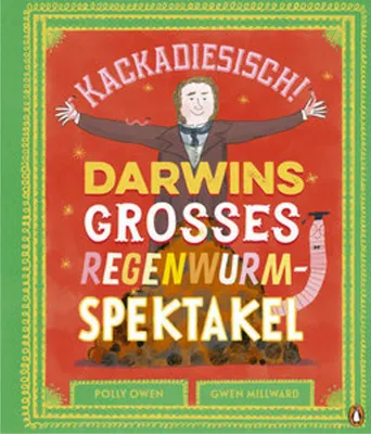 Obrázek produktu pro Kackadiesisch! Darwins großes Regenwurm-Spektakel
