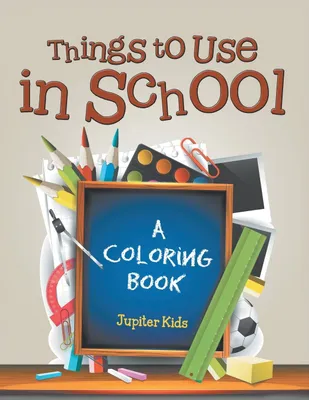 Produktbild von Things to Use in School (A Coloring Book)